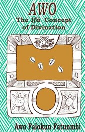 Awo: Ifa Concept of Divination