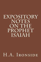 Expository Notes on The Prophet Isaiah