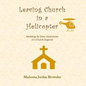 Leaving Church in a Helicopter