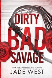 Dirty Bad Savage