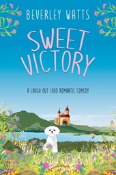 Sweet Victory: A Romantic Comedy