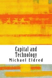 Capital and Technology: Marx and Heidegger
