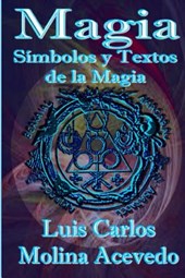 Magia: Símbolos y Textos de la Magia