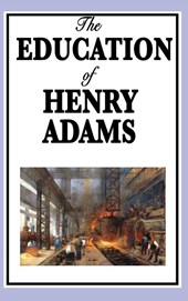 The Education of Henry Adams