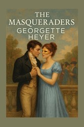 Heyer, G: Masqueraders