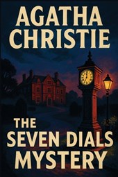 The Seven Dials Mystery