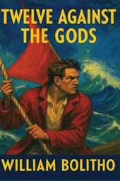 Twelve Against the Gods