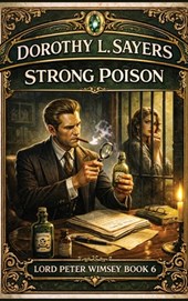 Strong Poison: A Positronic Book