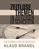 Zeitlose Themen in zeitlosen Geschichten