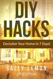 DIY: Hacks: Declutter Your Home In 7 Days!