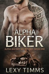Alpha Biker: Motorcycle Club Romance