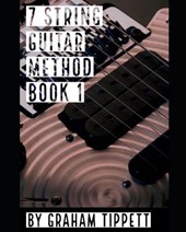 7 String Guitar Method: Book 1