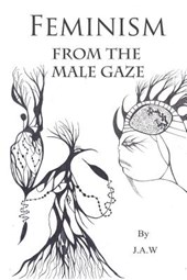 Feminism: From The Male Gaze