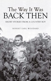 The Way It Was Back Then