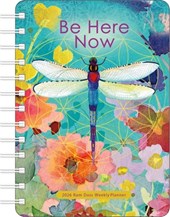 Be Here Now 2026 Weekly Planner Calendar