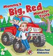 Mommy's Big, Red Monster Truck