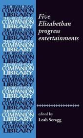 Five Elizabethan progress entertainments