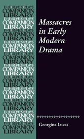 Massacres in Early Modern Drama