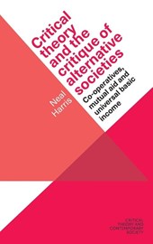 Critical theory and the critique of alternative societies