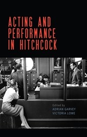 Acting and Performance in Hitchcock