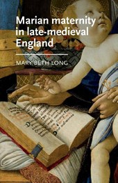 Marian Maternity in Late-Medieval England