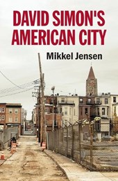 David Simon's American City