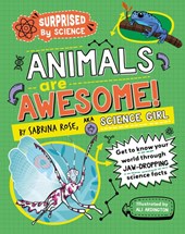 Surprised by Science: Animals are Awesome!