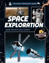 The Space Traveller's Guide: Space Exploration