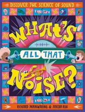 What's All That Noise?