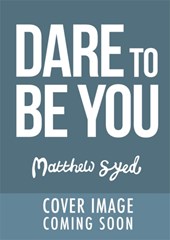 Dare to Be You