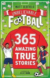 365 Amazing True Football Stories