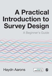 A Practical Introduction to Survey Design
