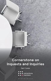 Cornerstone on Inquests and Inquiries
