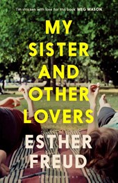My Sister and Other Lovers