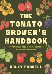 The Tomato Grower's Handbook