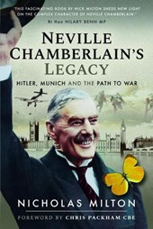 Neville Chamberlain's Legacy