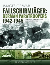 Fallschirmjager: German Paratroopers - 1942-1945