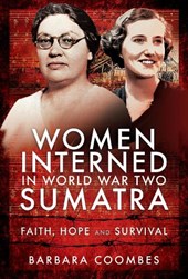 Women Interned in World War Two Sumatra