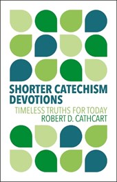 Shorter Catechism Devotions