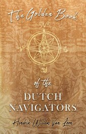 The Golden Book of the Dutch Navigators