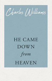 He Came Down from Heaven