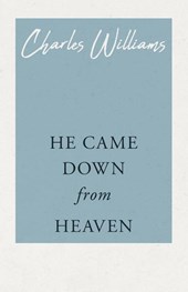 He Came Down from Heaven