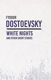White Nights and Other Short Stories