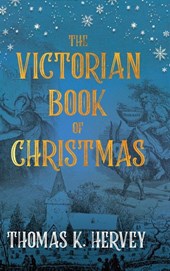 The Victorian Book of Christmas