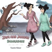 Adventures of Zara and Jannat: Bangladesh