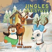 Jingles and Snowflake Save Christmas