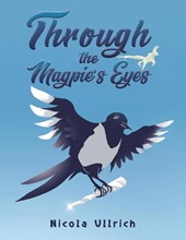 Through the Magpie's Eyes