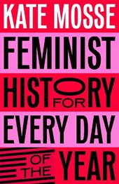 Feminist History for Every Day of the Year