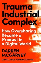 Trauma Industrial Complex