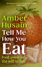 Tell Me How You Eat